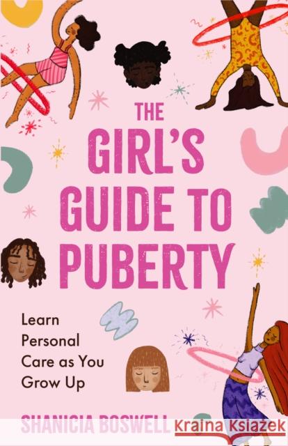 The Girl's Guide to Puberty and Periods: The Puberty Journal for Girls Shanicia Boswell 9781642509670 Mango Media - książka