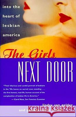 The Girls Next Door: into the Heart of Lesbian America Lindsy van Gelde, Pamela Brandt 9780684839578 Simon & Schuster - książka
