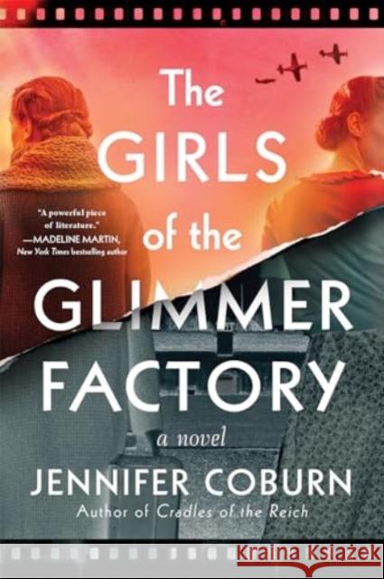 The Girls of the Glimmer Factory: A Novel Jennifer Coburn 9781728277318 Sourcebooks Landmark - książka