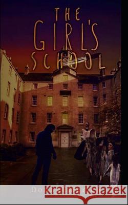 The Girl's School Bella Reign Flanagan Donna Emerich 9780999109885 Three Belles Publishing - książka