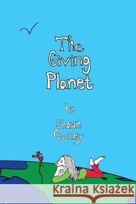 The Giving Planet Shawn Cooney 9798410978057 Independently Published - książka