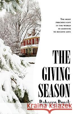 The Giving Season Rebecca Brock 9781597190183 Pearlsong Press, - książka