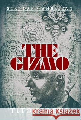 The Gizmo Tito Perdue 9781642641431 Standard American Publishing Company - książka