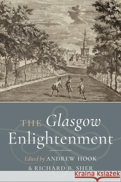 The Glasgow Enlightenment Andrew Hook Richard B. Sher Richard B. Sher 9781910900567 John Donald Publishers - książka