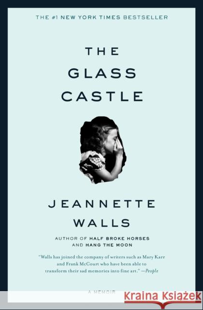 The Glass Castle: A Memoir Jeannette Walls 9780743247542 Scribner Book Company - książka