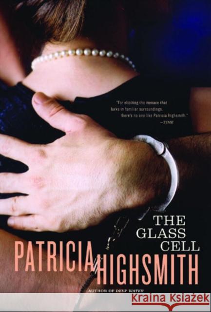 The Glass Cell Patricia Highsmith 9780393325676 W. W. Norton & Company - książka