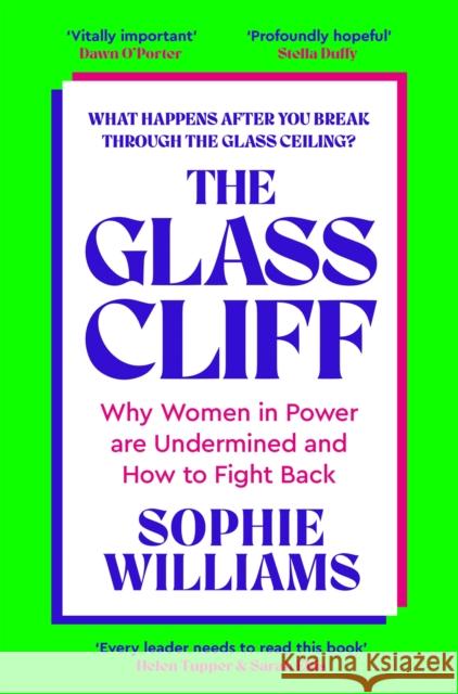 The Glass Cliff: Why Women in Power Are Undermined - and How to Fight Back Sophie Williams 9781035038763 Pan Macmillan - książka