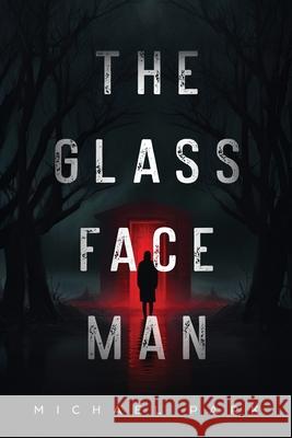 The Glass-Face Man Michael Park 9780999771532 Fox Point Books - książka