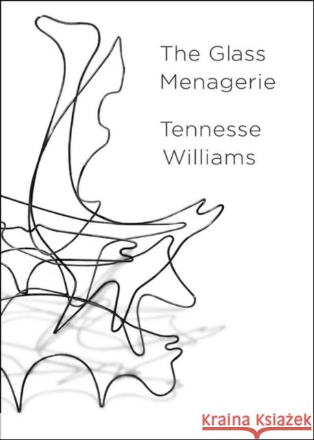 The Glass Menagerie Tennessee Williams Tony Kushner 9780811219037 New Directions Publishing Corporation - książka