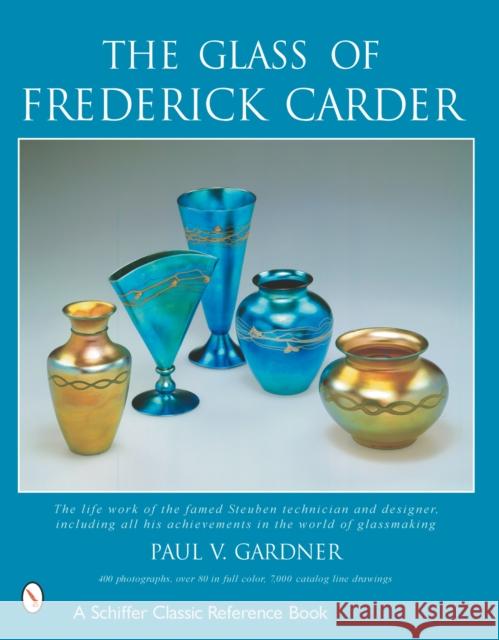 The Glass of Frederick Carder  9780764313189 Schiffer Publishing - książka