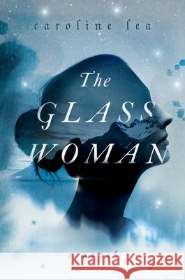 The Glass Woman Caroline Lea 9780062935113 Harper Perennial - książka