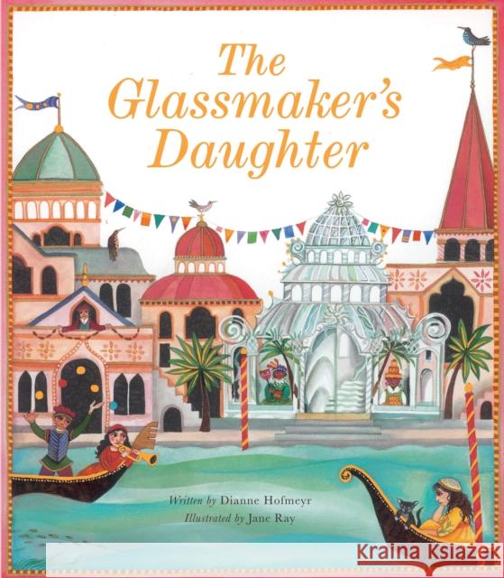 The Glassmaker's Daughter Hofmeyr, Dianne 9781847806772 Quarto Publishing PLC - książka