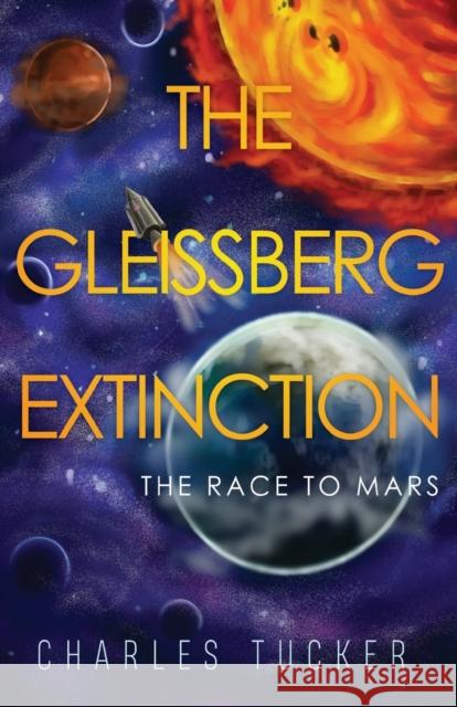 The Gleissberg Extinction Charles Tucker 9781784659240 Vanguard Press - książka