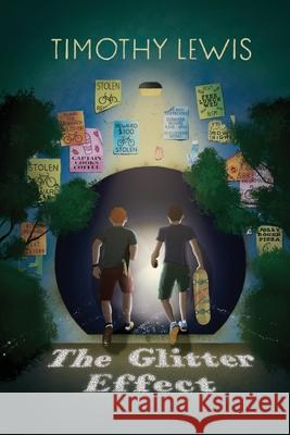 The Glitter Effect Timothy Lewis, Lana Ziegler 9781649494450 Elk Lake Publishing Inc - książka