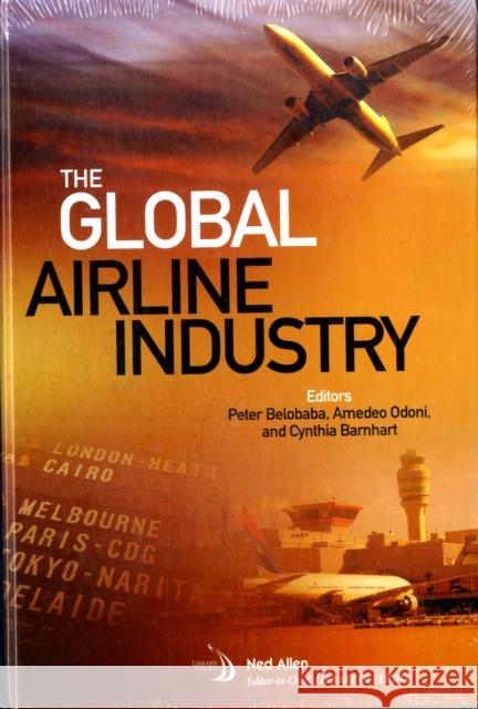 The Global Airline Industry Peter Belobaba 9781600867026 AIAA (American Institute of Aeronautics & Ast - książka