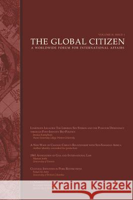 The Global Citizen: Volume 2: Issue 1 Global Citizen 9781940997049 Faenum Publishing, Ltd. - książka