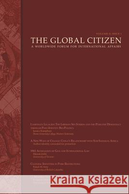The Global Citizen: Volume 2: Issue 1 Global Citizen 9781940997056 Faenum Publishing, Ltd. - książka