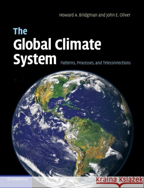 The Global Climate System: Patterns, Processes, and Teleconnections Bridgman, Howard A. 9781107668379 Cambridge University Press - książka