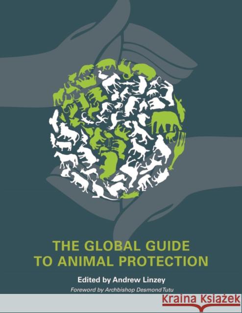 The Global Guide to Animal Protection Andrew Linzey 9780252079191  - książka