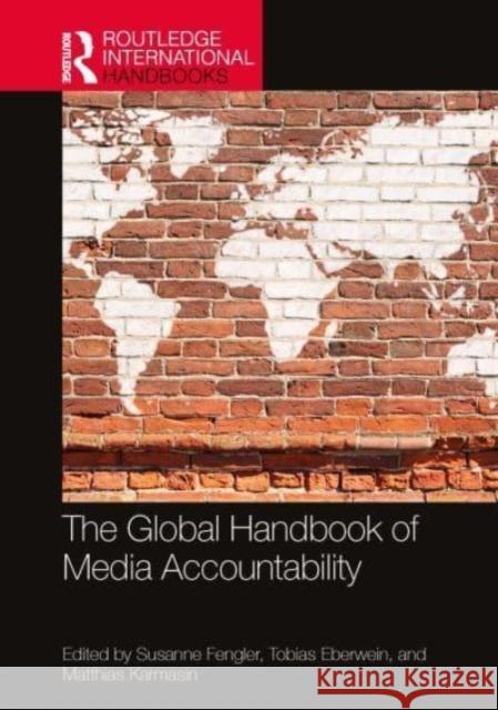The Global Handbook of Media Accountability  9781032156156 Taylor & Francis Ltd - książka