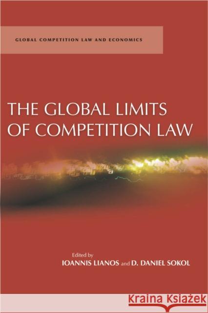 The Global Limits of Competition Law Ioannis Lianos 9780804774901  - książka