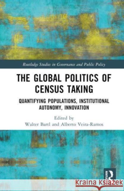 The Global Politics of Census Taking  9781032195469 Taylor & Francis Ltd - książka