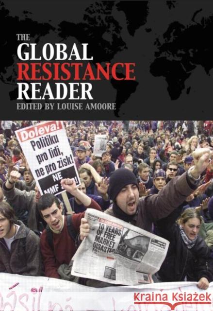 The Global Resistance Reader Loise Amoore Louise Amoore 9780415335836 Routledge - książka