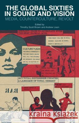 The Global Sixties in Sound and Vision: Media, Counterculture, Revolt Brown, T. 9781137375223 Palgrave MacMillan - książka