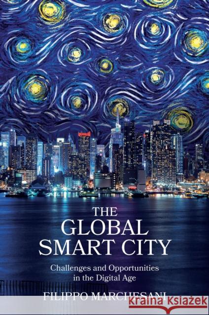 The Global Smart City - Challenges and Opportunities in the Digital Age  9781837975761  - książka