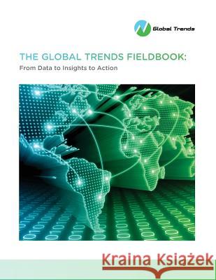 The Global Trends Fieldbook: From data to insights to action Malnight, Thomas W. 9782970084754 Strategy Dynamics Global Sa - książka