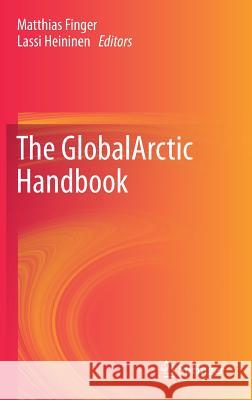 The Globalarctic Handbook Finger, Matthias 9783319919942 Springer - książka