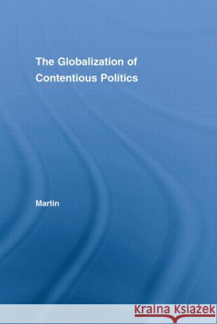 The Globalization of Contentious Politics : The Amazonian Indigenous Rights Movement Pamela Martin 9780415944267 Routledge - książka
