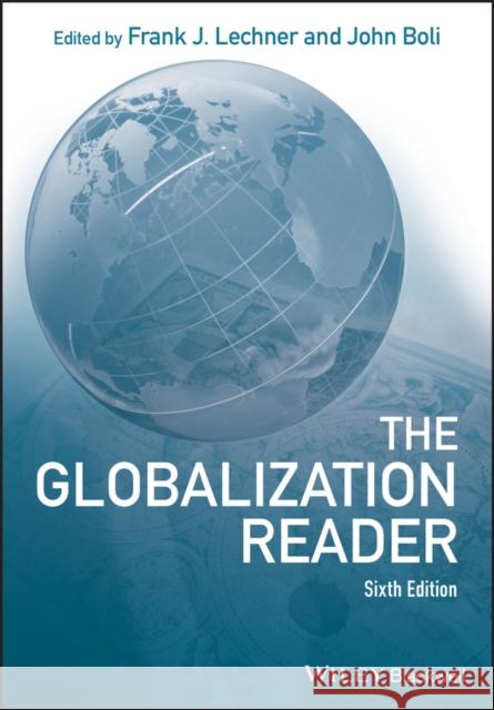 The Globalization Reader Frank J. Lechner John Boli 9781119409946 Wiley-Blackwell - książka