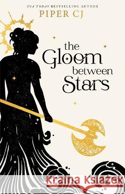 The Gloom Between Stars Piper Cj 9781728270760 Bloom Books - książka