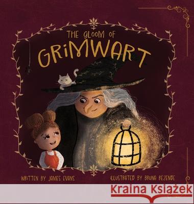 The Gloom of Grimwart James Evans 9781764001519 Tiny Tales Creations - książka