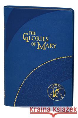 The Glories of Mary Saint Alphonsus Liguori 9781947070707 Catholic Book Publishing - książka