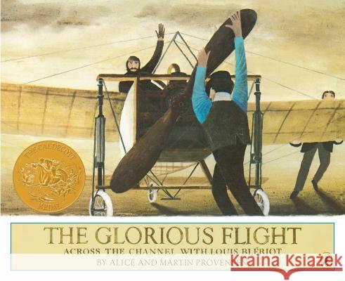 The Glorious Flight: Across the Channel with Louis Bleriot Alice Provensen Martin Provensen 9780140507294 Puffin Books - książka