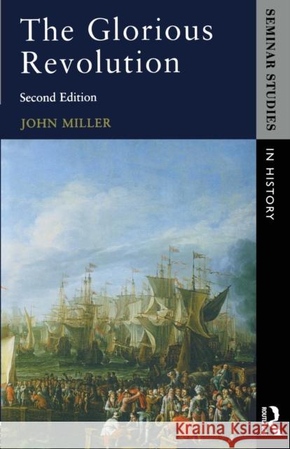 The Glorious Revolution John Miller 9780582292222 Longman Publishing Group - książka