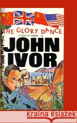 The Glory Dance John Ivor 9798352401040 Independently Published - książka