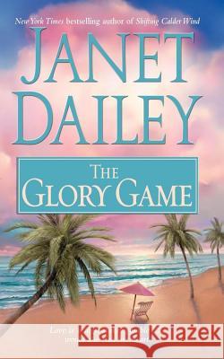 The Glory Game Janet Dailey 9781416588771 Pocket Books - książka