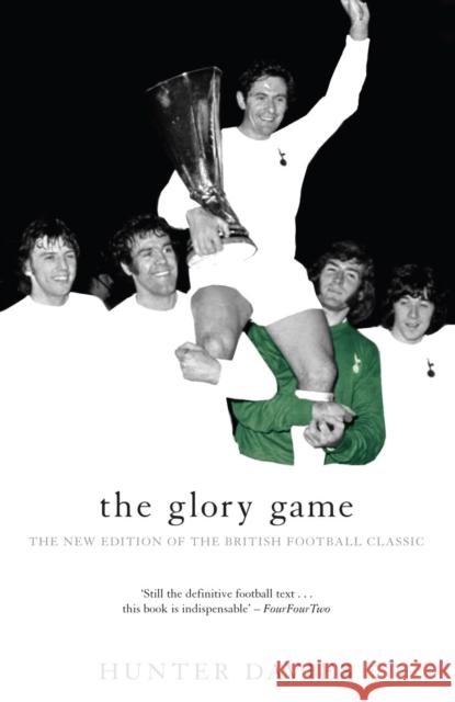 The Glory Game Hunter Davies 9781840182422 Transworld Publishers Ltd - książka