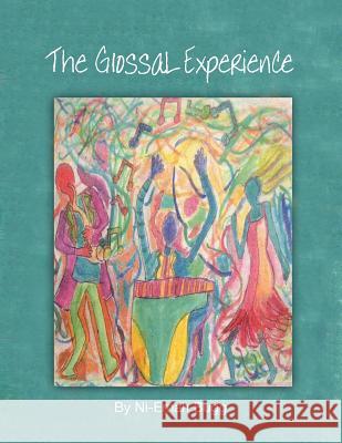 The Glossal Experience Ni-Emah Bugg 9781491833612 Authorhouse - książka