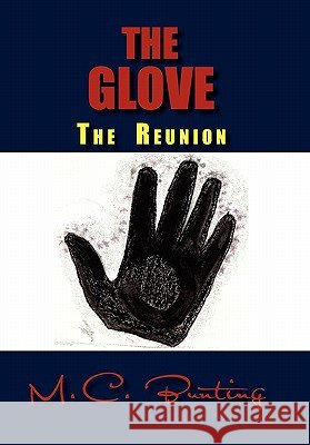 The Glove M. C. Bunting 9781456807535 Xlibris Corporation - książka