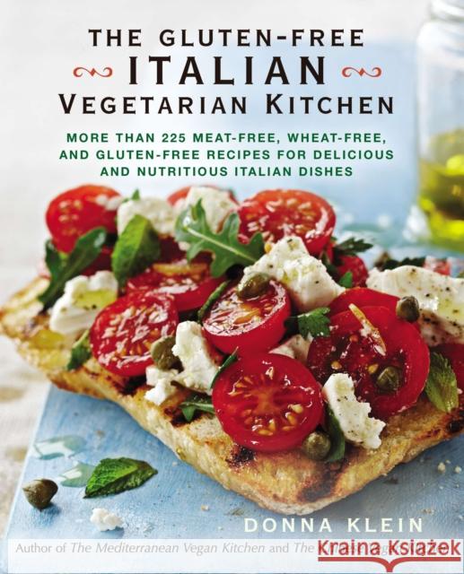 The Gluten-Free Italian Vegetarian Kitchen: More Than 225 Meat-Free, Wheat-Free, and Gluten-Free Recipes for Delicious and N Utricious Italian Dishes Klein, Donna 9780399166167 Perigee Books - książka