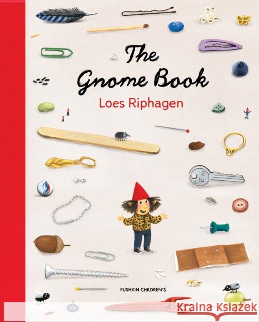 The Gnome Book Loes Riphagen Loes Ripjhagen 9781782694687 Pushkin Children's Books - książka