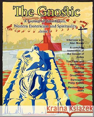 The Gnostic 1: Including Interview with Alan Moore Smith, Andrew Phillip 9781906834029 Bardic Press - książka