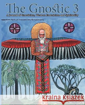 The Gnostic 3: Featuring Jung and the Red Book Smith, Andrew Phillip 9781906834043 Bardic Press - książka