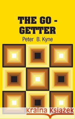 The Go - Getter Peter B. Kyne 9781731706843 Simon & Brown - książka
