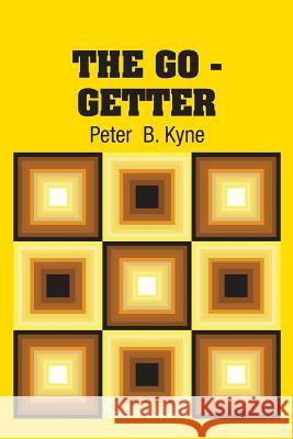 The Go - Getter Peter B. Kyne 9781731706850 Simon & Brown - książka