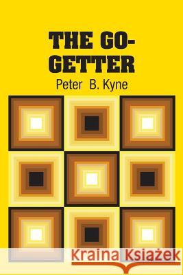 The Go-Getter Peter B. Kyne 9781731702388 Simon & Brown - książka